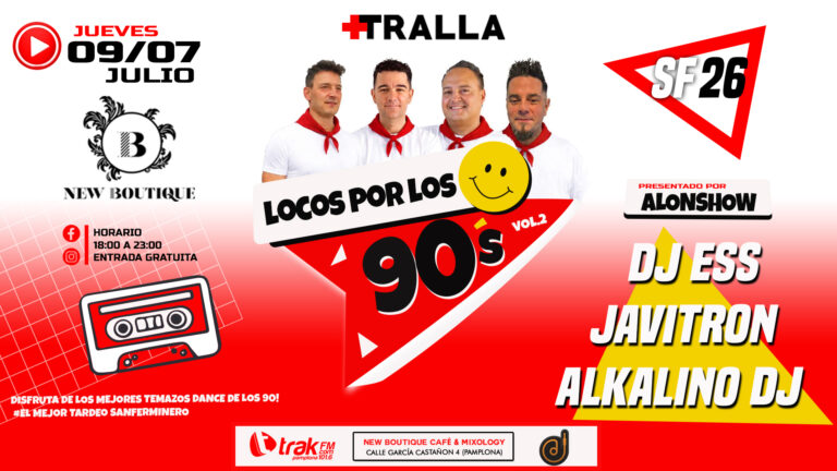 MASTRALLA LOCOS POR LOS 90S REMEMBER 9 JULIO BOUTIQUE SAN FERMIN